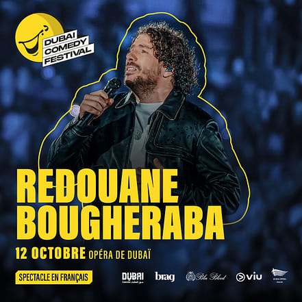 Redouane Bougheraba Live at Dubai Comedy Festival 2025 – Dubai Comedy Festival OHHE.com Special Offers, Deals & Discounts
