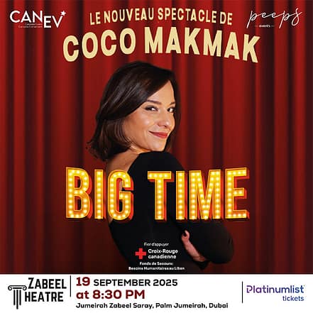Big Time Comedy by Coco Makmak at Zabeel Theatre, Dubai – Comedy Events OHHE.com Special Offers, Deals & Discounts
