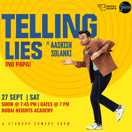 Telling Lies No Papa ft. Aashish Solanki Live in Dubai – 2025 – Comedy Events OHHE.com Special Offers, Deals & Discounts