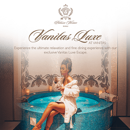 Vanitas Luxe Escape at Palazzo Versace Dubai – Brunches OHHE.com Special Offers, Deals & Discounts