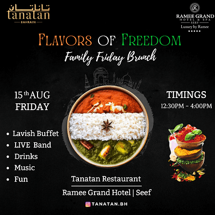 Family Friday Day – Independence Day Special at Tanatan Indian Restaurant – Ramee Grand Hotel – Desi Events OHHE.com Special Offers, Deals & Discounts