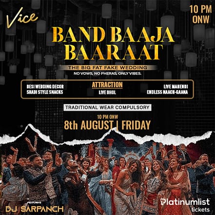 Band Baaja Baaraat at Vice in Dubai – Nightlife OHHE.com Special Offers, Deals & Discounts