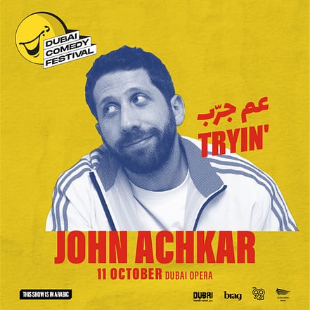 John Achkar Live at Dubai Comedy Festival 2025 – Shows and Theatrical Plays OHHE.com Special Offers, Deals & Discounts