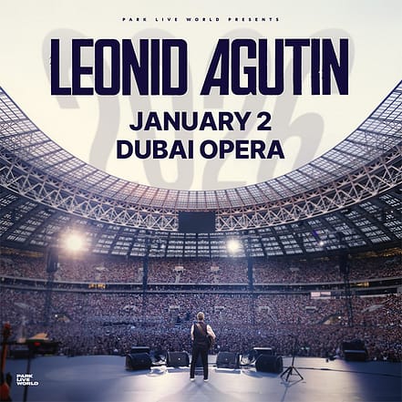 Leonid Agutin / Леонид Агутин at Dubai Opera – Concerts OHHE.com Special Offers, Deals & Discounts