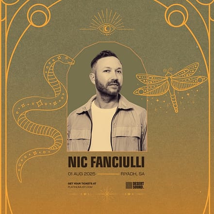Desert Sound presents Nic Fanciulli In Riyadh – Nightlife OHHE.com Special Offers, Deals & Discounts